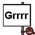 :grrrr: :grrrr: